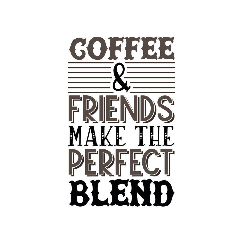 Coffee_and_friend_make_the_perfect_blend_6427.png