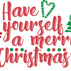 have your self a merry chirstmas svg, christmas svg, merry christmas svg, christmas cookies svg, christmas tree svg
