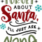 Forget about Santa ask nana.png