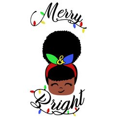 merry bright svg, black girl christmas png, black woman png, afro woman christmas png, digital download