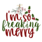 i'm so freaking merry-01.png