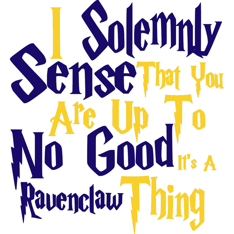 02.solemnly sense no good ravenclaw.png