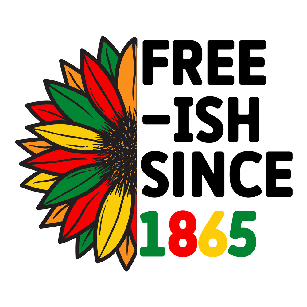 Free-Ish Since 1865-01.png