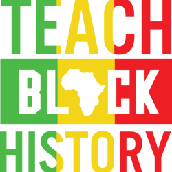 Teach Black History Pride Juneteenth Svg, Juneteenth Svg, Juneteenth Design, Black Girl Svg, Digital download