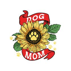 Dog Mom For Dog Lover Sunflower Svg, Mothers Day Svg, Dog Mom Svg, Mom Life Svg, Mothers Day Gift Svg, Digital download