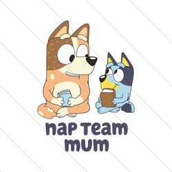 Retro Bluey Nap Team Mum SVG File Digital