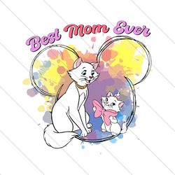 Disney Best Mom Ever The Aristocats PNG File Digital