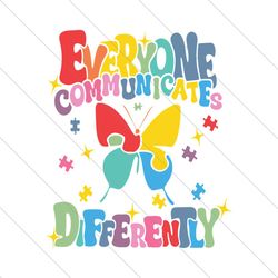 Everyone Communicates Differently Butterfly SVG File Digital