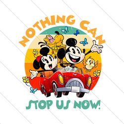 nothing can stop us now mickey minnie png file digital