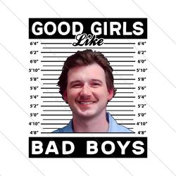 morgan wallen good girls like bad boys png file digital