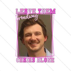 leave them broadway chairs alone mugshot png