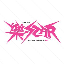 Stray Kids Rock Star Lets Show Them How We Rock SVG File Digital