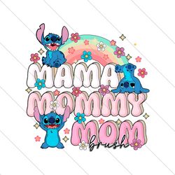 Stitch Mama Mommy Mom Bruh Rainbow PNG File Digital