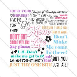 Mom Life Quotes Hold Your Horses SVG File Digital