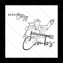 luke combs beautiful crazy country music svg file digital