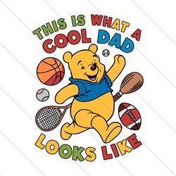 winnie the pooh this is what a cool dad looks like svg file digital