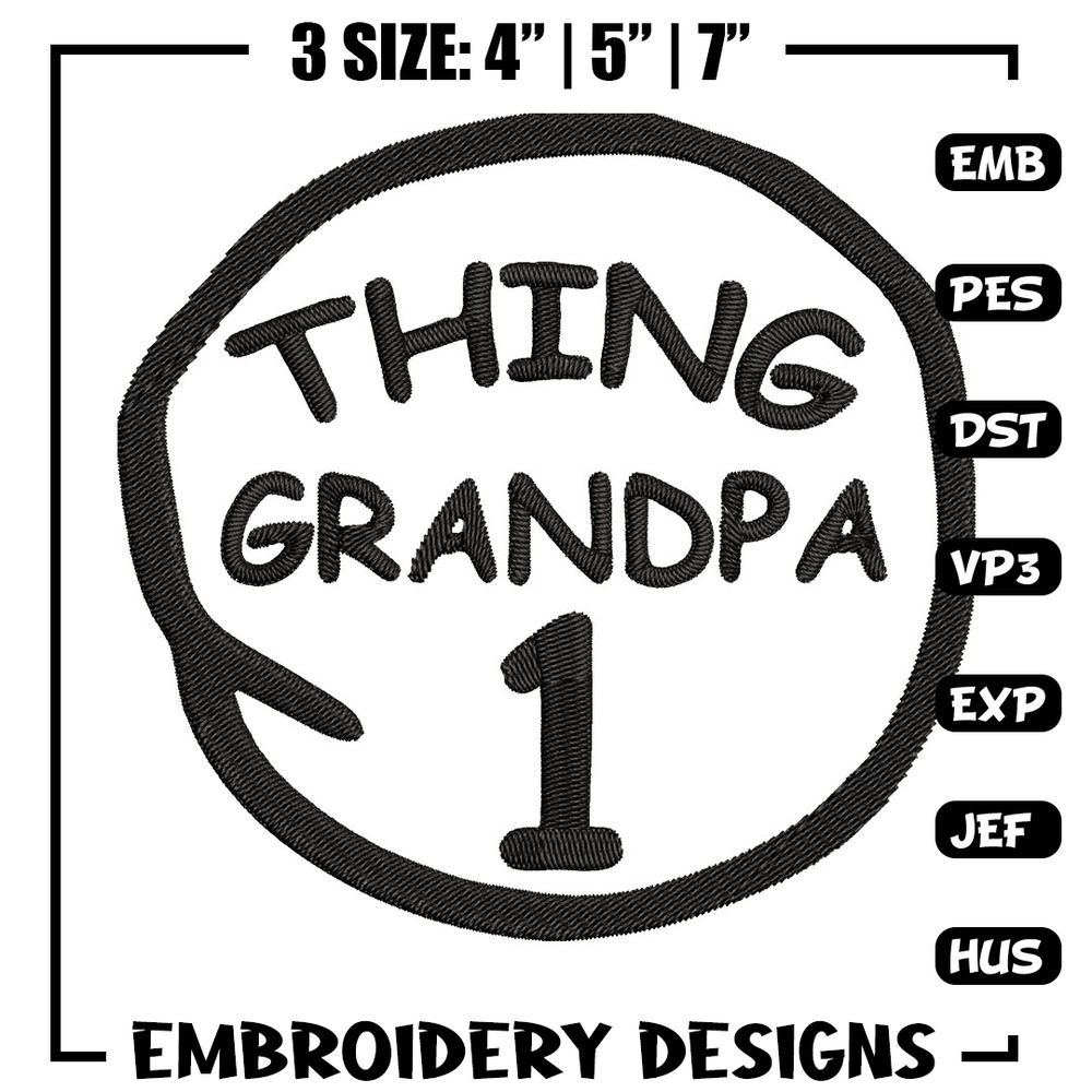 Thing 1 Grandpa Embroidery Design, Embroidery File, logo Embroidery, logo shirt, Embroidery design, Digital download..jpg