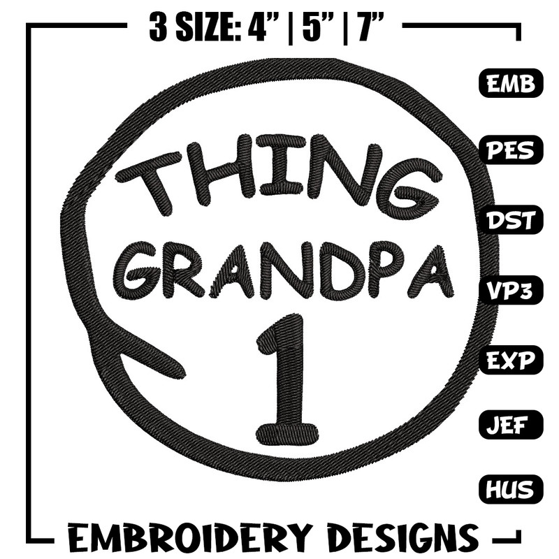 Thing 1 Grandpa Embroidery Design, Embroidery File, logo Embroidery, logo shirt, Embroidery design, Digital download..jpg
