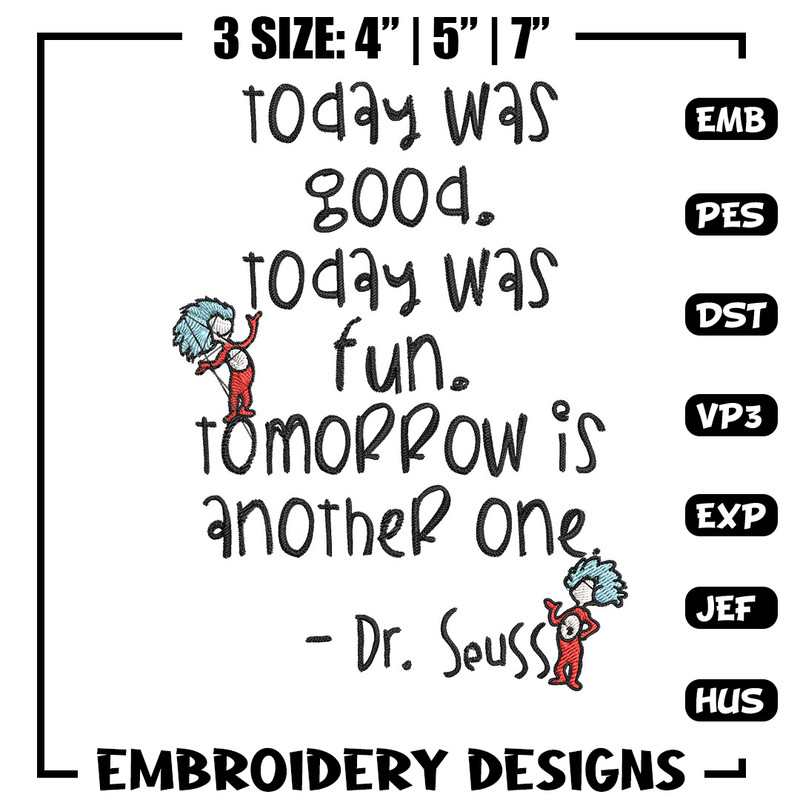 Today Was Good Dr Seuss Embroidery Design, Dr Seuss Embroidery, Embroidery File, Embroidery design, Digital download..jpg