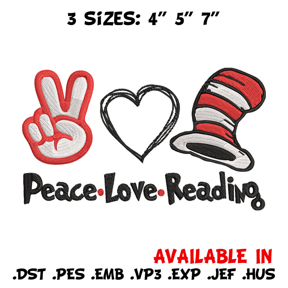 Peace Love Reading Dr seuss Embroidery Design, Dr seuss Embroidery, Embroidery File, Embroidery design, Digital download.jpg