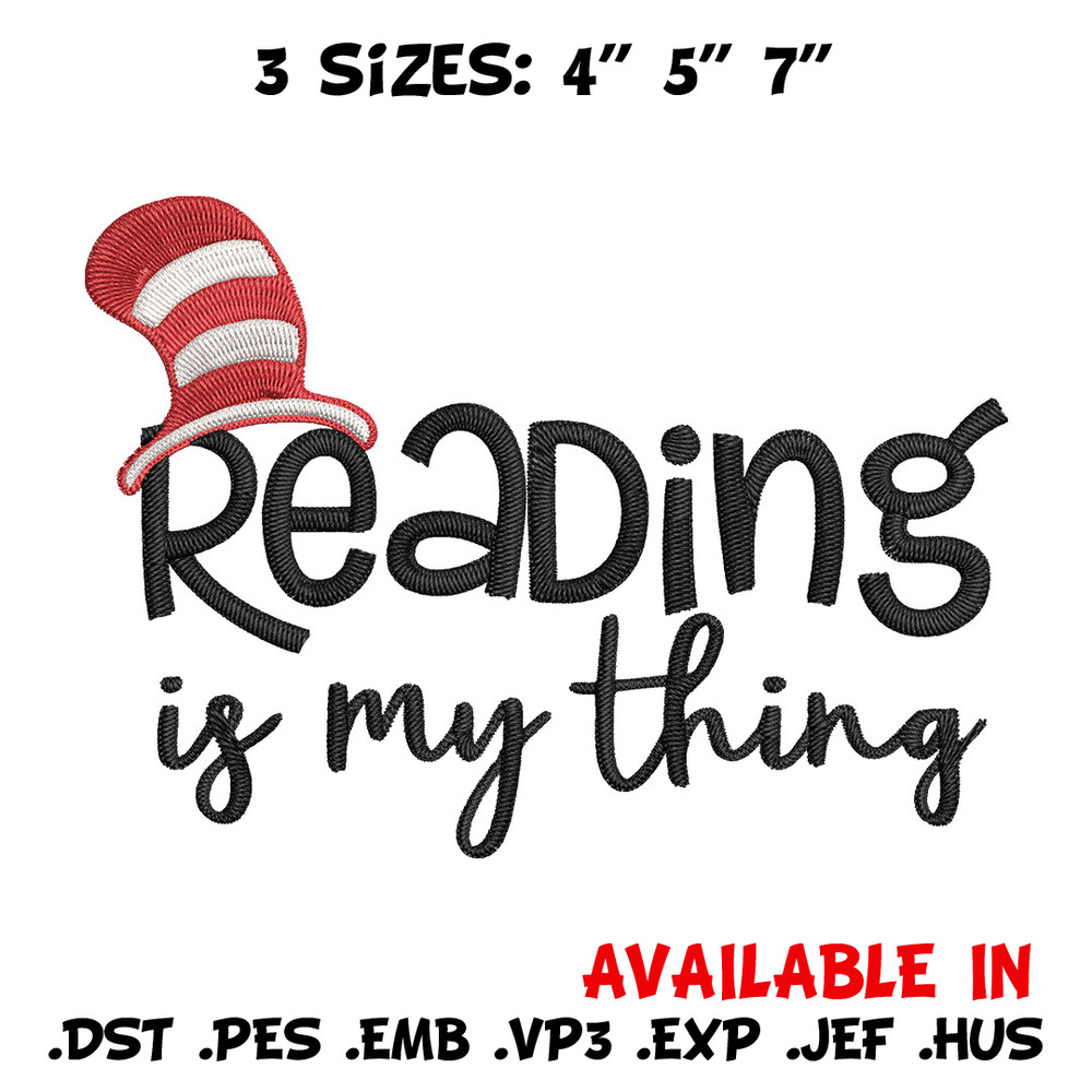 Reading Is My Thing Embroidery Design, Dr Seuss Embroidery, Embroidery File, Embroidery design, Digital download. (2).jpg