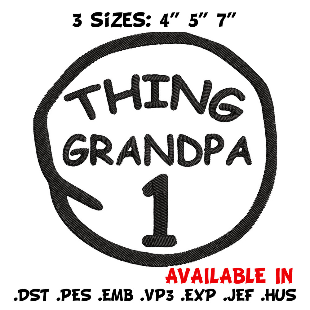 Thing 1 Grandpa Embroidery Design, Embroidery File, logo Embroidery, logo shirt, Embroidery design, Digital download..jpg