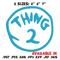 Thing 2 Embroidery Design, Embroidery File, logo Embroidery, logo shirt, Embroidery design, Digital download..jpg