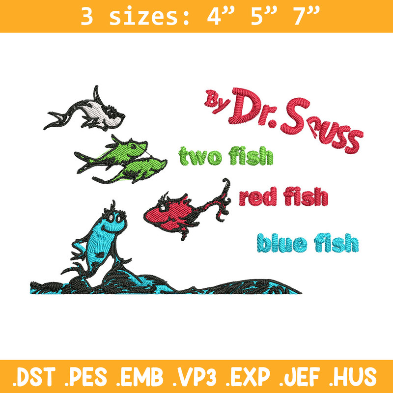 One fish two fish, blue fish red fish Embroidery Design, Dr seuss Embroidery, Embroidery File, Digital download.jpg