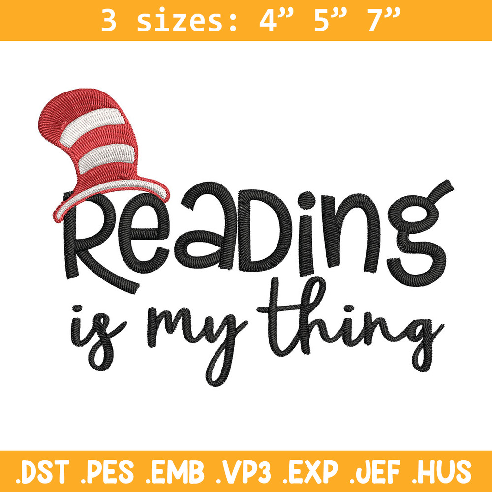 Reading Is My Thing Embroidery Design, Dr Seuss Embroidery, Embroidery File, Embroidery design, Digital download. (2).jpg