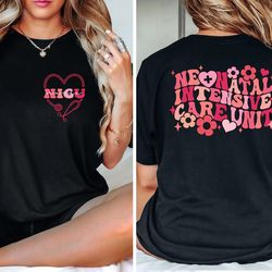 nicu nurse shirt, neonatal icu nurse shirt, nicu nurse gift, nurse appreciation shirt, neonatal intensive care unit