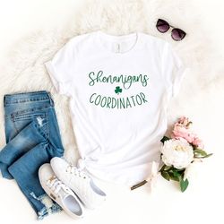 shenanigans coordinator shirt, matching st patricks day shirts, st patrick's day shirt, irish shirt,lucky shirt