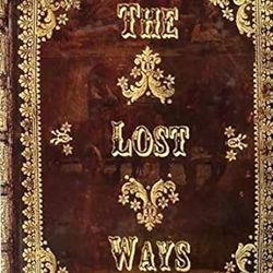 The Lost Ways by Claude Davis