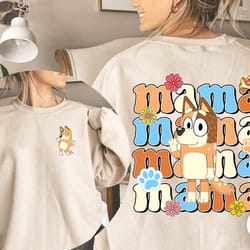 bluey mama sweatshirt, bluey bingo cool mom tshirt, gift for girl, gift for boy