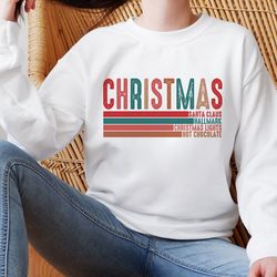 christmas sweatshirt, hot chocolate tee, hallmark sweatshirt, santa claus tee, christmas lights shirt, merry xmas, cozy