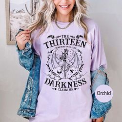 the thirteen throne of glass shirt, from now until the darkness claims us tshirt, sjm merch, we are the thirteen sweatsh