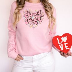 valentine heart sweatshirt sweet heart sweatshirt retro valentine shirt heart valentines shirt cute valentine shirt gift