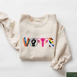 vote sweatshirt, reproductive rights tee, blm shirt, political activism shirt, pro roe v wade, election tshirt, lgbtq t