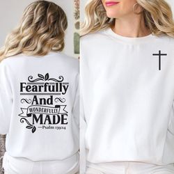 fearfully and wonderfully made bible quote sweatshirt, christian sweatshirt, hoodie, gift for christian woman, christian