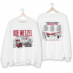 koe wetzel - damn near normal world tour 2024 shirt, koe wetzel fan shirt, koe wetzel 2024 concert shirt, damn near norm
