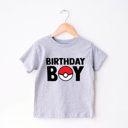 birthday boy shirt, birthday boy poke ball shirt, toddler birthday boy, custom birthday boy shirt, gift for birthday boy