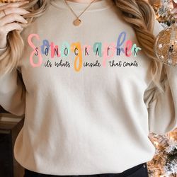 sonographer sweatshirt it's what's inside that counts, sonographer sweat, sonography crewneck, sonographer sweatshirt