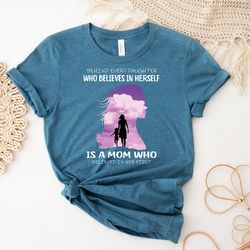 mother and daughter shirt, mother's day shirt, mother shirt, mother life shirt, gift for mother's day, daughter shirt, c