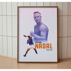 nadal poster | rafael nadal poster | king of clay | rafa nadal | tennis poster | nadal poster | roland garros | nadal |