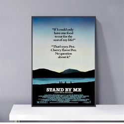 stand by me quote movie poster pvc package waterproof canvas wall art gift home poster, halloween gift