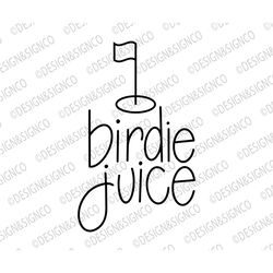 golf svg instant download golf svg for cricut, silhouette, golf gift idea, golf clip art, birdie juice, golf saying, gol