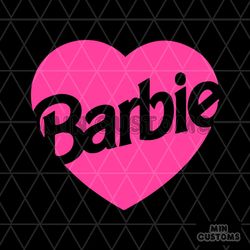 Barbie Heart Barbie Girl SVG 2023 Barbie Movie SVG Digital Files