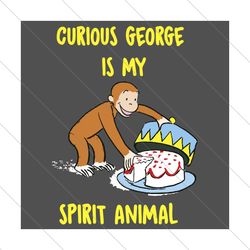 Curious George Is My Spirit Animal Eating Cake, Trending Svg, Cake Svg, Curious George, Spirit Animal, Eating Cake, Monk