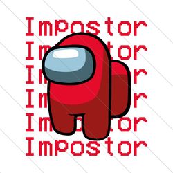 among us red impostor, trending svg, among us svg, among us gift, funny among us, among us print, imposter svg trending
