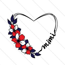 Mimi 4th Of July Floral Heart Svg