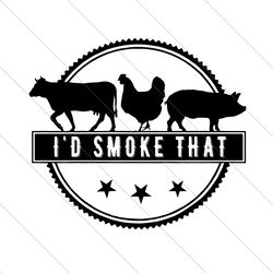 Id Smoke That Svg, Trending Svg, Funny Grilling Svg, Grill Svg, Love Grilling Svg, Love Bbq Svg, Grilling Svg, Love Cook